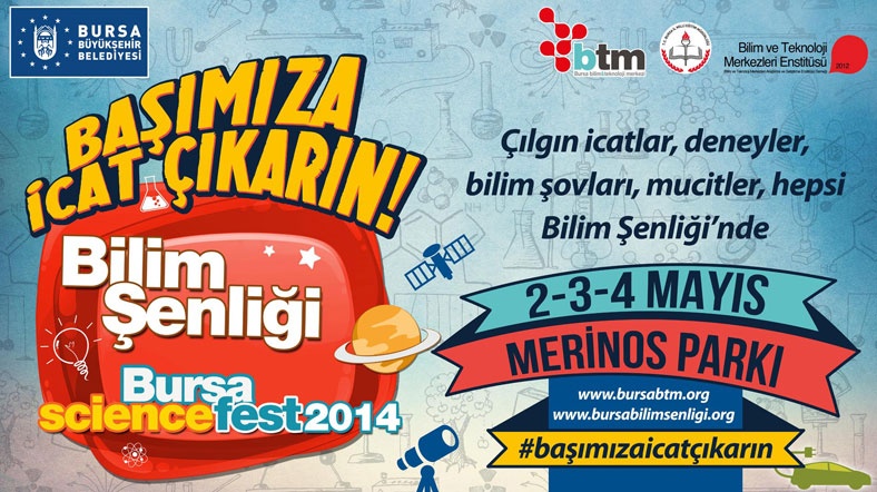 Bursa Bilim Şenliği başlıyor Bursa Bilim Şenliği başlıyor